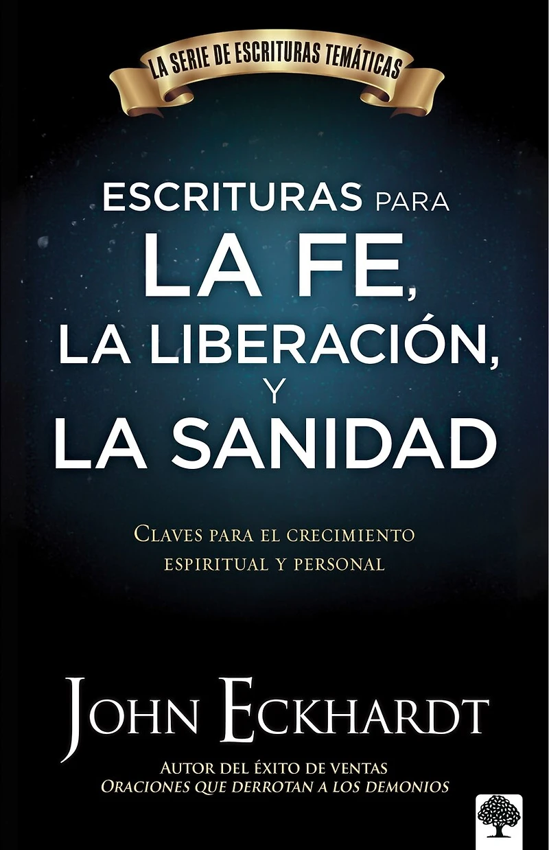 Escrituras para la fe, liberación y sanidad / Scriptures for Faith, Delive rance, and Healing