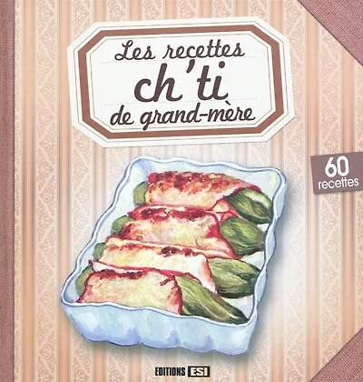 Les recettes ch'ti de grand-mère