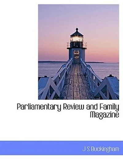 Parliamentary Review and Family Magazine
