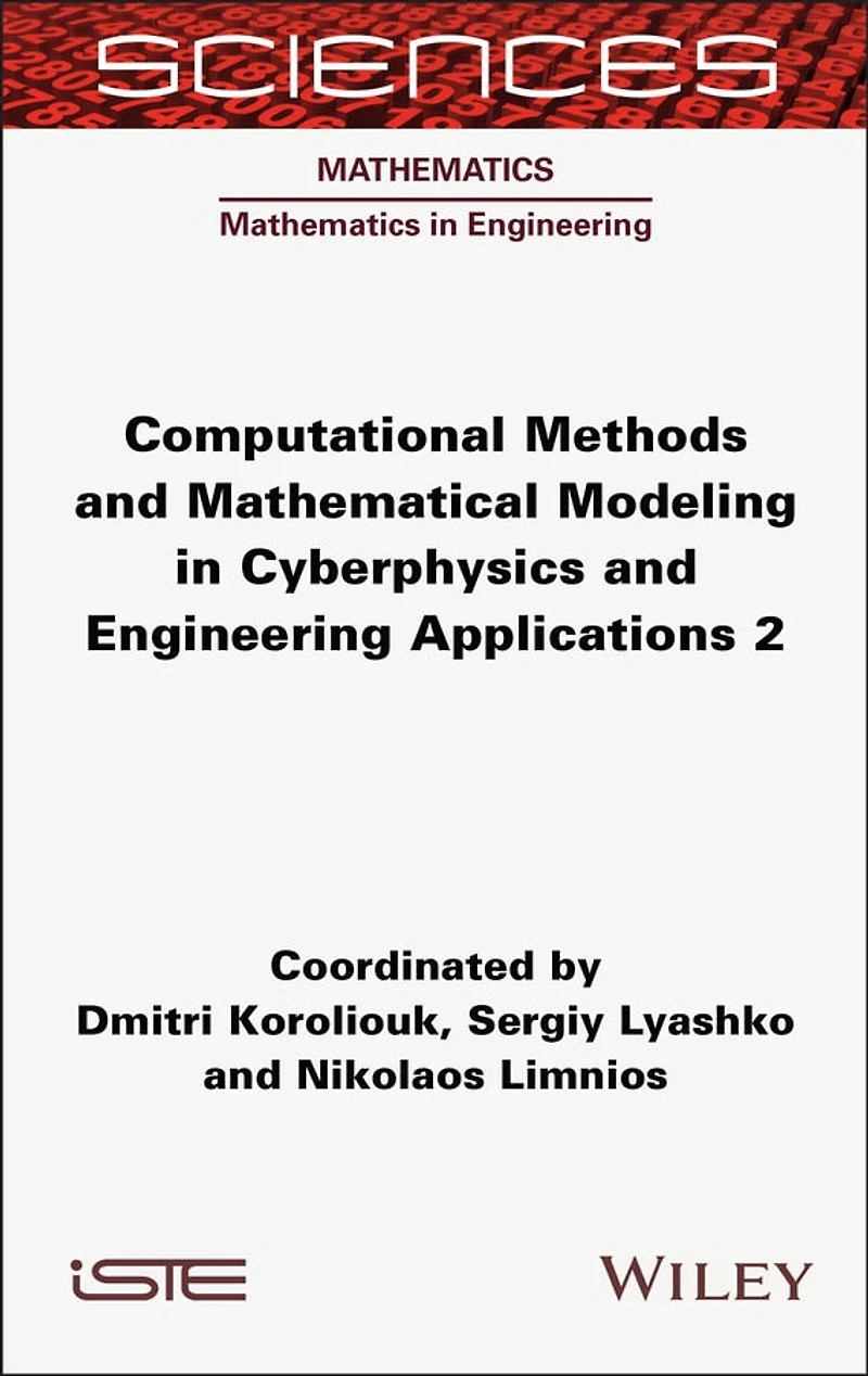 Computational Methods and Mathematical Modeling Cyberphysics Engineering Applications 2
