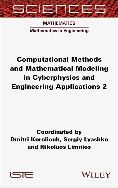Computational Methods and Mathematical Modeling Cyberphysics Engineering Applications 2