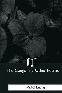 The Congo and Other Poems
