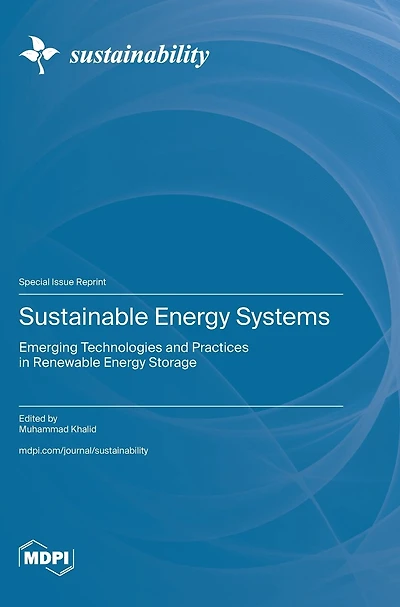 Sustainable Energy Systems: Emerging Technologies and Practices in Renewable Energy Storage