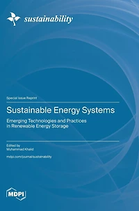Sustainable Energy Systems: Emerging Technologies and Practices in Renewable Energy Storage