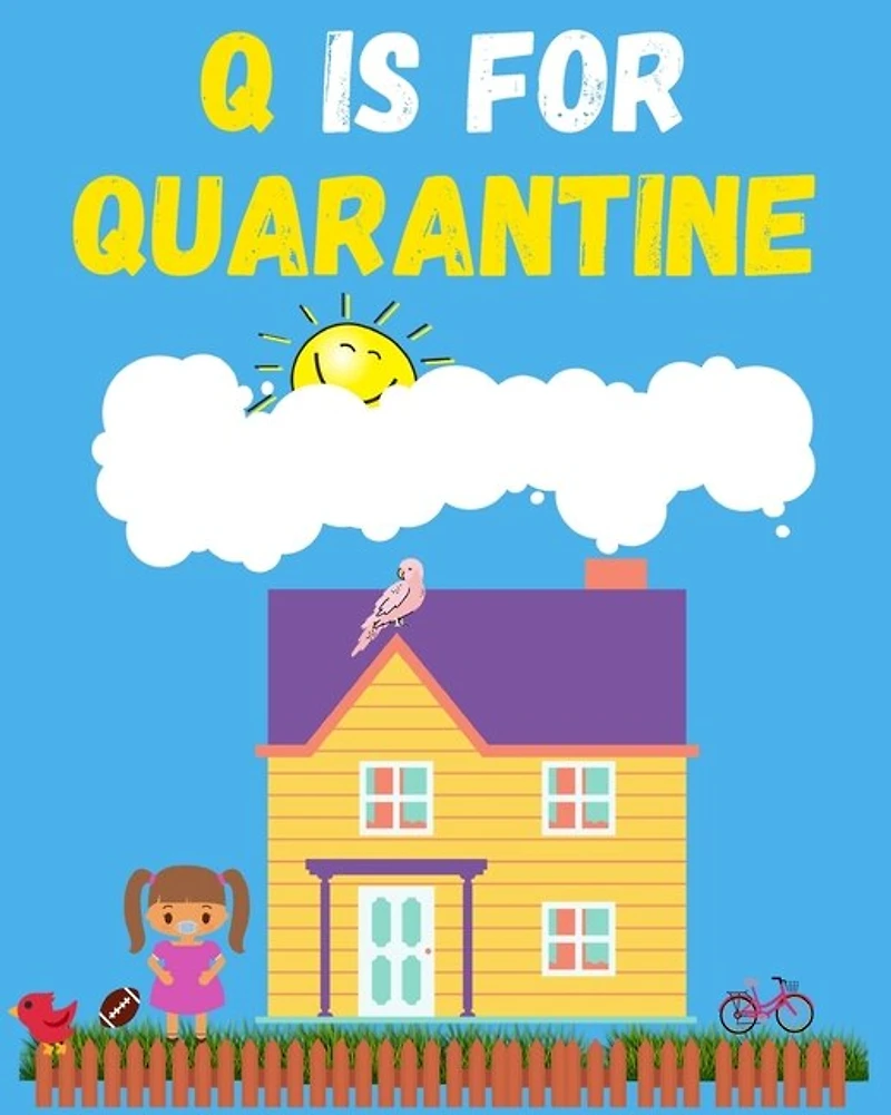 Q is for Quarantine: Quarantine meaning made simple for kids