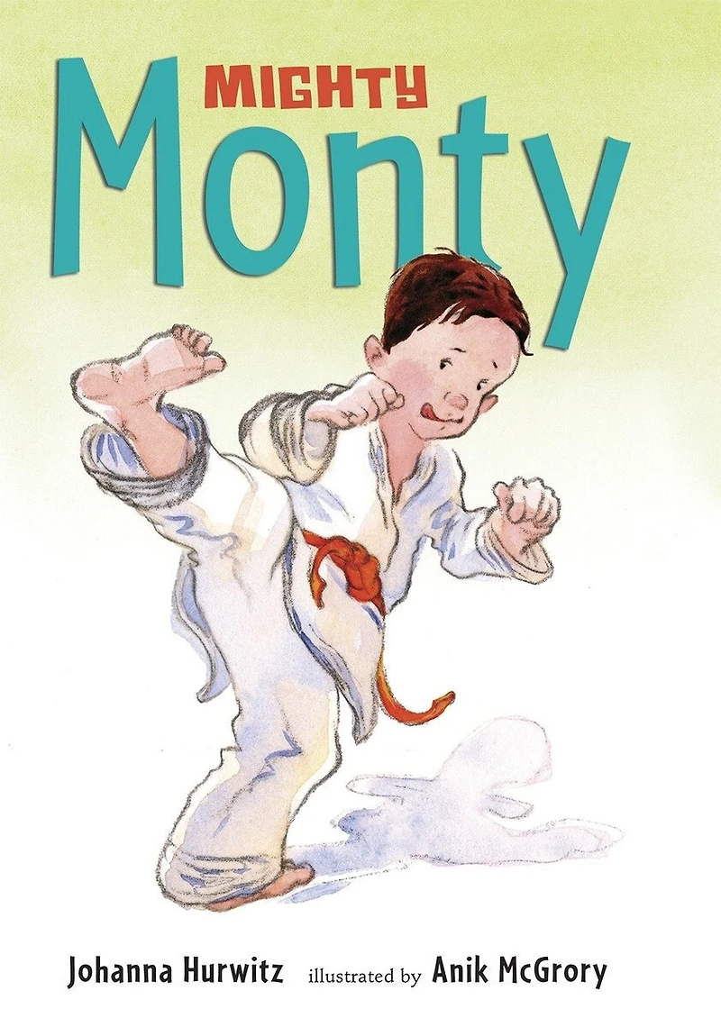 Mighty Monty: More First-grade Adventures