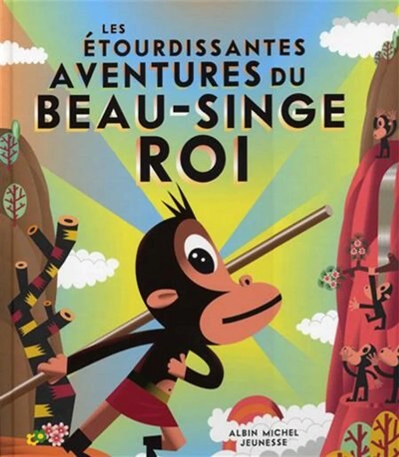Les étourdissantes aventures du beau-singe roi