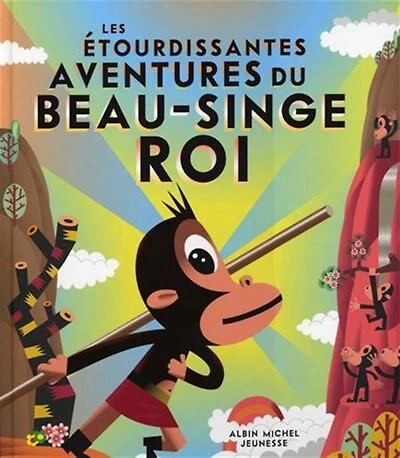 Les étourdissantes aventures du beau-singe roi