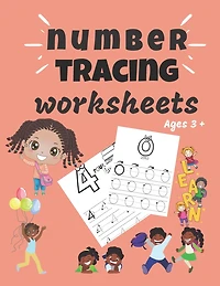 number tracing worksheets Ages 3+: trace numbers practice workbook for preschoolers, kindergarten and kids ages 3-5,100 pages, (math activity book), learn number from 0 to 20. the easy maths for kids