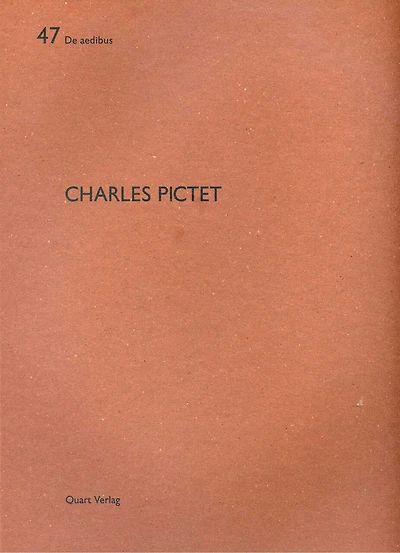 Charles Pictet: De Aedibus 47