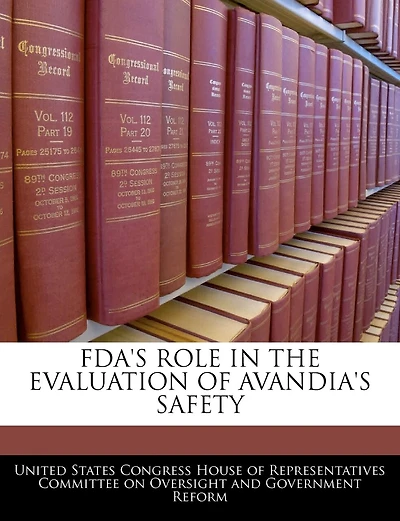 Fda's Role In The Evaluation Of Avandia's Safety