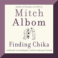 Finding Chika: a Little Girl, an Earthquake, and the Making of Family