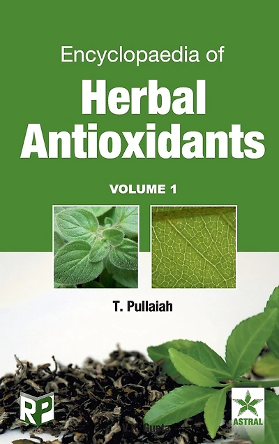 Encyclopaedia of Herbal Antioxidants Vol. 1