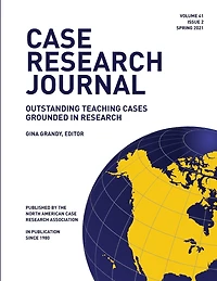 Case Research Journal: 41(2): Outstanding Teaching Cases Grounded In Research