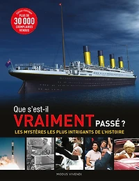 QUE S'EST-IL VRAIMENT PASSE? - NOUVELLE ÉDITION