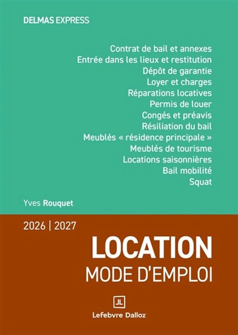 Location, mode d'emploi: 2026-2027