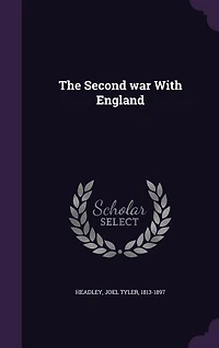 The Second war With England