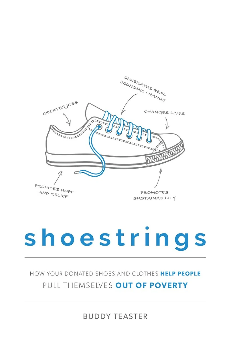 Shoestrings: How Your Donated Shoes and Clothes Help People Pull Themselves Out Of Poverty