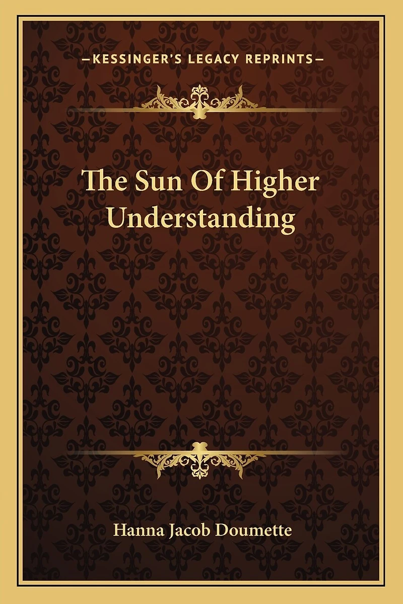 The Sun Of Higher Understanding