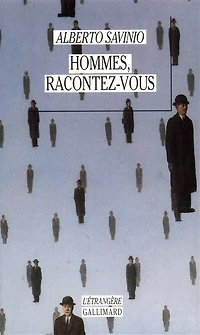 Hommes, racontez-vous : les vies de Michel de Nostradamus, Eleuthérios Vénizélos, Felice Cavallotti...: les vies de Michel de Nostradamus, Eleuthérios Vénizélos, Felice Cavallotti...