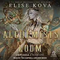 The Alchemists of Loom Lib/E