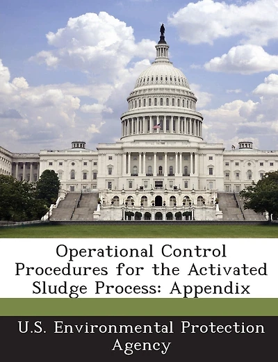 Operational Control Procedures For The Activated Sludge Process: Appendix