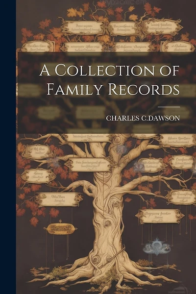 A Collection of Family Records