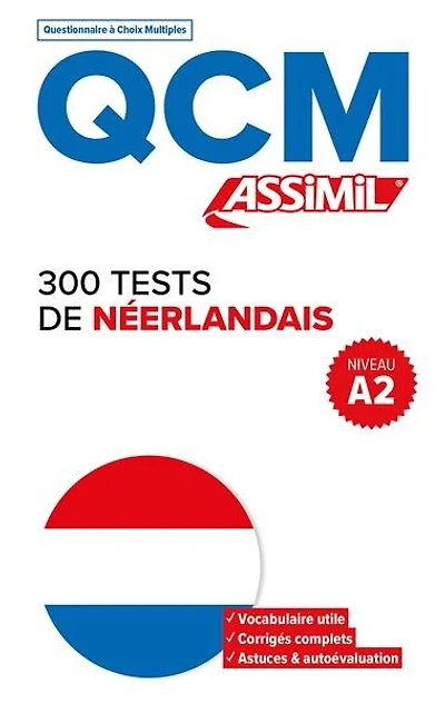 300 tests de néerlandais: niveau A2