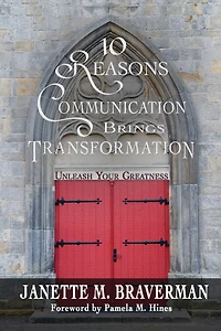 10 Reasons Communication Brings Transformation: Unleash Your Greatness