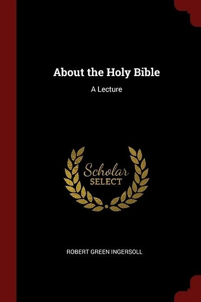 About the Holy Bible: A Lecture
