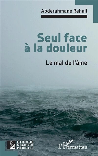 Seul face à la douleur: Le mal de l'âme