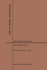 Code Of Federal Regulations Title 5, Administrative Personnel, Parts 700-1199, 2019