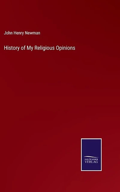 History of My Religious Opinions