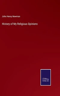 History of My Religious Opinions
