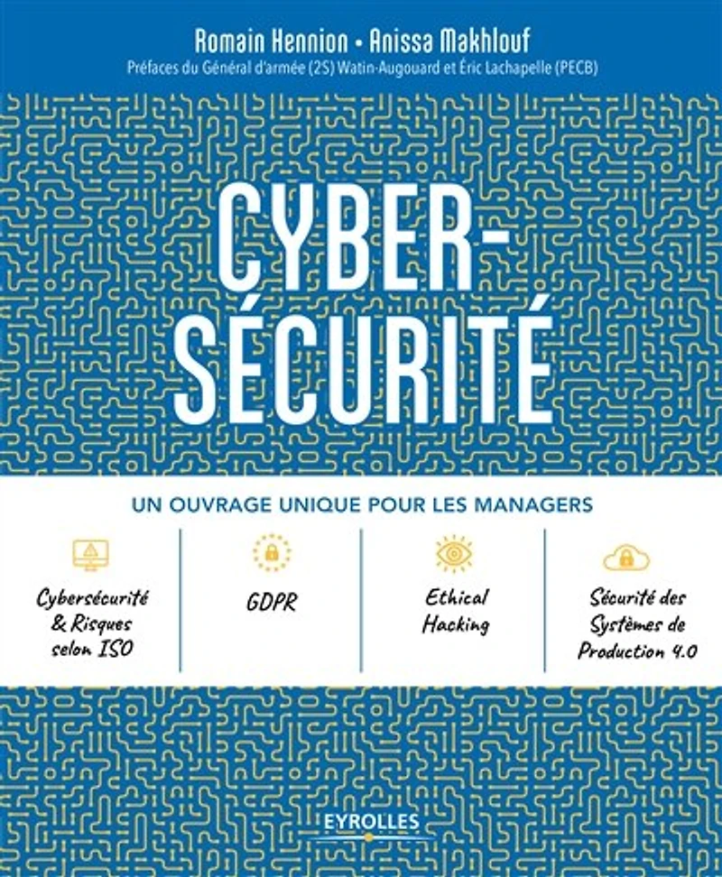 Cyber-sécurité: un ouvrage unique pour les managers