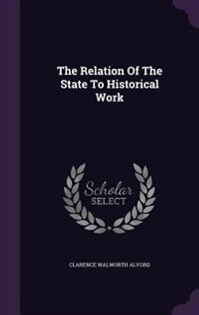 The Relation Of State To Historical Work