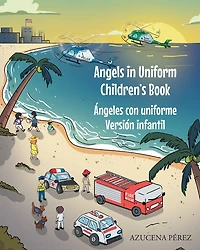Angels Uniform Children's book: Ángeles con Uniforme Versión infantil