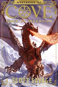 Fires of Invention: Volume 1