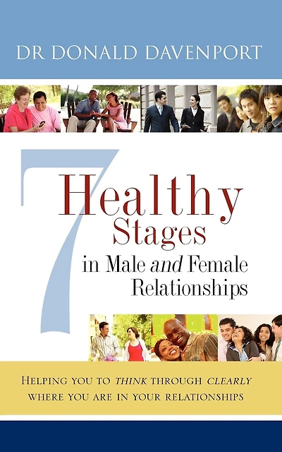 7 Healthy Stages in Male and Female Relationships