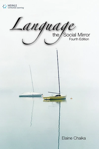 Language: The Social Mirror