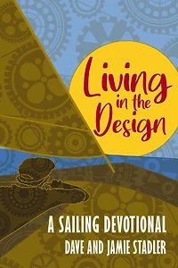 Living the Design: A Sailing Devotional