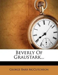 Beverly Of Graustark...