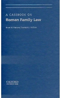 A Casebook on Roman Family Law