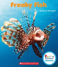 Freaky Fish (Rookie Read-About Science: Strange Animals)
