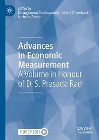 Advances in Economic Measurement: A Volume in Honour of D. S. Prasada Rao