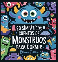 20 Simpáticos Cuentos De Monstruos Para Dormir