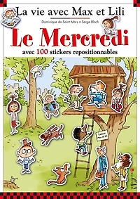 Le mercredi: avec 100 stickers repositionnables