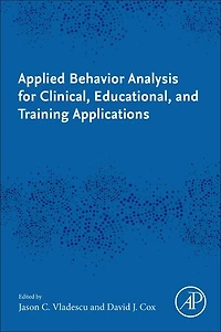 Applied Behavior Analysis for Clinical, Educational, and Training Applications