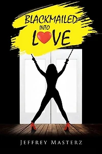 Blackmailed into Love
