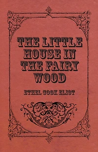 The Little House Fairy Wood
